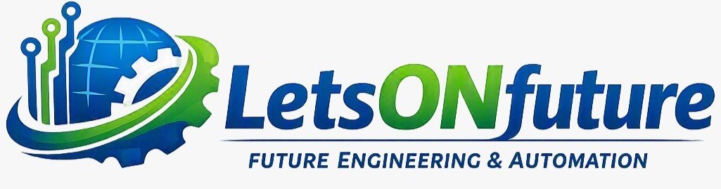 LetsONFuture — Future Engineering & Automation